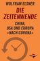 Wolfram Elsner: Die Zeitenwende, Buch