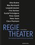Claudia Blank: Regietheater. Eine deutsch-österreichische Geschichte, Buch