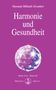 Omraam Mikhael Aivanhov: Harmonie und Gesundheit, Buch