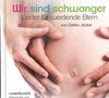 : Wir sind schwanger, CD