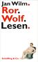 Jan Wilm: Ror.Wolf.Lesen., Buch