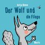 Antje Damm: Der Wolf und die Fliege, Buch