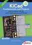 Peter Dalmaris: KiCad Like A Pro - Fundamentals and Projects, Buch