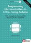 Titel: "Programming Microcontrollers in C/C++ Using Arduino". Infos über Arduino UNO, Raspberry Pi Pico, ESP32. Punkte auf türkis., Buch
