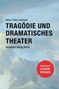 Hans-Thies Lehmann: Tragödie und Dramatisches Theater, Buch