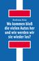 Andreas Knie: Wo kommen bloß die vielen Autos her und wie werden wir sie wieder los?, Buch
