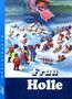 Jacob Grimm: Frau Holle, Buch