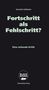 Annette Schlemm: Fortschritt als Fehlschritt, Buch