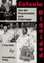 Friedrich Paul Heller: Colonia Dignidad, Buch, Buch