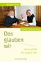 Anselm Grün: Das glauben wir, Buch