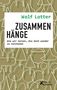 Wolf Lotter: Zusammenhänge, Buch