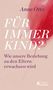 Anne Otto: Für immer Kind?, Buch
