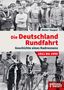 "Dieter Vaupel. Die Deutschland Rundfahrt. Geschichte eines Radrennens 1911 bis 1950. edition einwurf." Historische Fotos mit Fahrradfahrern und Zuschauern., Buch