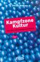 "Kampfzone Kultur: Wie uns Populisten verführen" steht auf einem roten Rechteck vor einem Hintergrund aus blauen Kugeln., Buch