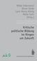 Nilda Inkermann, Oliver Emde, Lynn Henry König, Malte Suhr (Hrsg.). Kritische politische Bildung im Ringen um Zukunft. AkG, Westfälisches Dampfboot Logo., Buch