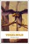 Richard Auer: Vogelwild, Buch