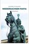 Hannes Nygaard: Niedersachsen Mafia, Buch, Buch