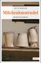 Jutta Mehler: Milchrahmstrudel, Buch