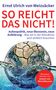 Ernst Ulrich von Weizsäcker: So reicht das nicht, Buch