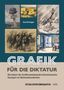 Kai Artinger: Grafik für die Diktatur, Buch