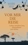 Nasrin Siege: Vor mir die Reise, Buch, Buch