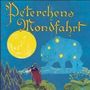 Gerdt von Bassewitz: Peterchens Mondfahrt, CD
