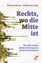 Rechts, wo die Mitte ist, Buch