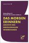 Katya Meyer: Das Morgen erinnern, Buch, Buch