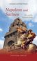 "Napoleon und Sachsen - Die große Katastrophe" von Christoph und Heidi Pötzsch, Taucher Verlag. Reiter vor Monument., Buch