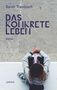 Sarah Trentzsch: Das konkrete Leben, Buch