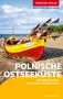 André Micklitza: TRESCHER Reiseführer Polnische Ostseeküste, Buch