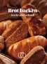 Carola Ruff: Brot backen - leicht und schnell, Buch, Buch