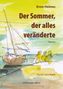Ernst Heimes: Der Sommer, der alles veränderte, Buch
