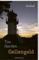 Tim Herden: Gellengold, Buch, Buch
