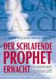 David Wilcock: Der schlafende Prophet erwacht, Buch, Buch