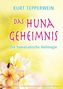 Kurt Tepperwein: Das Huna-Geheimnis, Buch, Buch
