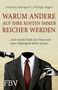 Philipp Bagus: Warum andere auf Ihre Kosten immer reicher werden, Buch