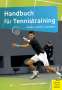 Alexander Ferrauti: Handbuch für Tennistraining, Buch