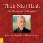 Thich Nhat Hanh: Das Wunder der Achtsamkeit, CD