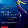 Daniel Glattauer: Gut gegen Nordwind / Alle sieben Wellen, 8 CDs