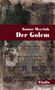 Gustav Meyrink: Der Golem, Buch