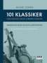 Michael Schäfer: 101 Klassiker und solche, die es werden wollen, Buch