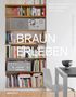 : Braun erleben, Buch