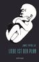 James Tiptree: Liebe ist der Plan, Buch, Buch