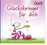 Kurt Hörtenhuber: Oups Minibuch - Ein Glücksbringer für Dich, Buch