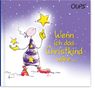 Kurt Hörtenhuber: Wenn ich das Christkind wäre ..., Buch