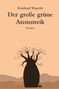 Reinhard Wegerth: Der große grüne Atemstreik, Buch