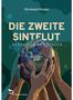 "Die zweite Sintflut: Rebellion der Kinder" von Hermann Knapp. Hände halten die Erde. Logo des Verlag am Rande unten links.