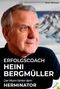 : Heini Bergmüller - Der Mann hinter dem Herminator, Buch