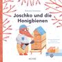 „Joschko und die Honigbienen“, Illustration eines Tieres mit Brille, Hut und Imkerkleidung vor einem Bienenstock., Buch